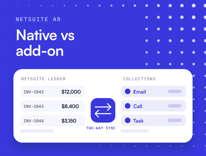 NetSuite AR Automation: Native Features vs Add-ons